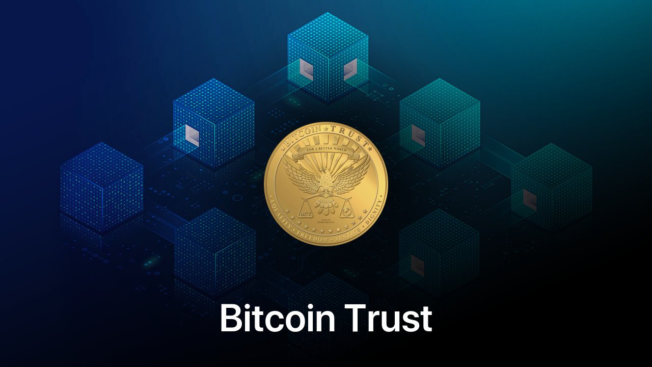 Where to buy Bitcoin Trust coin