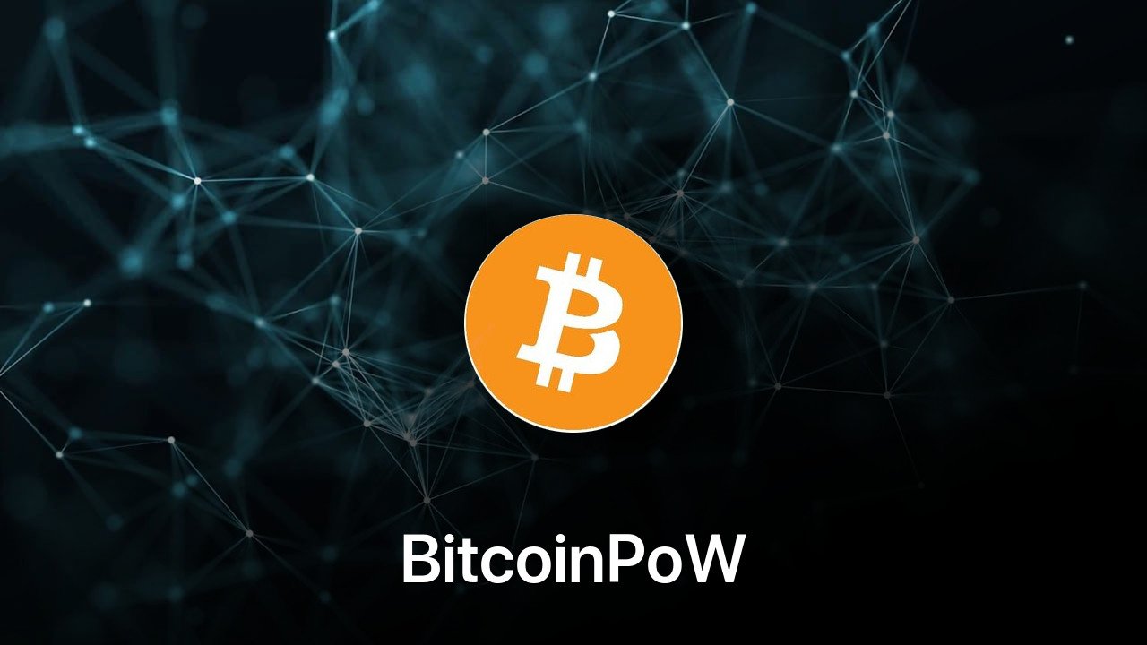 Where to buy BitcoinPoW coin