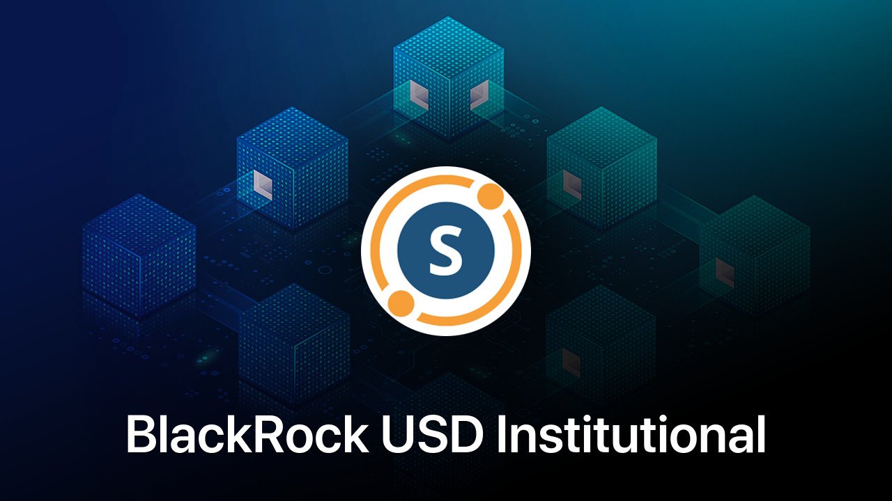 Where to buy BlackRock USD Institutional Digital Liquidity Fund - I Class coin