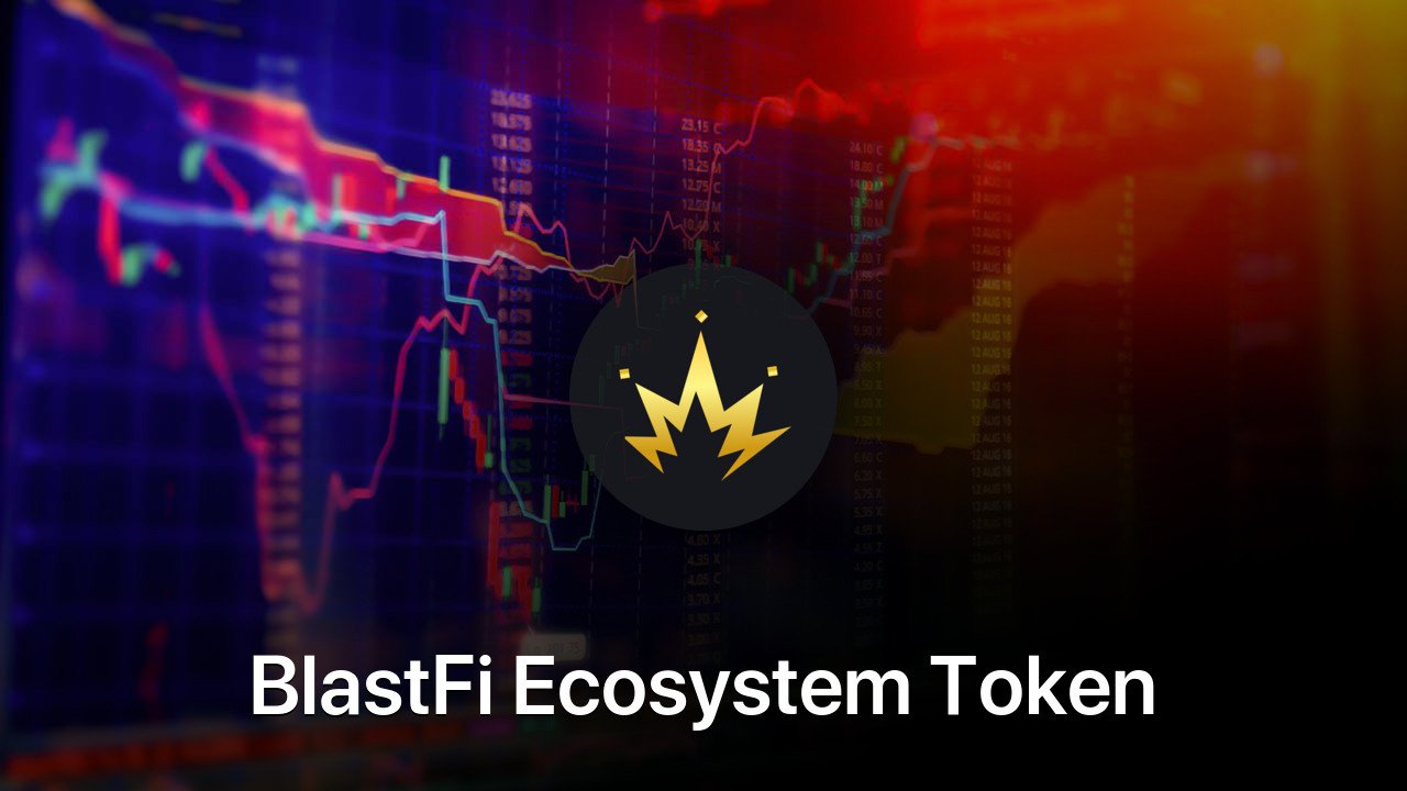 Where to buy BlastFi Ecosystem Token coin