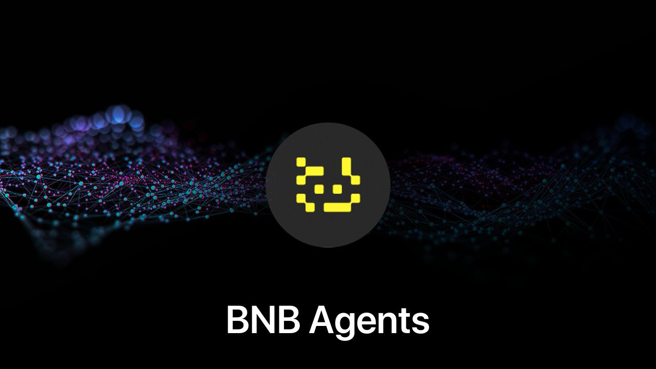 Where to buy BNB Agents coin