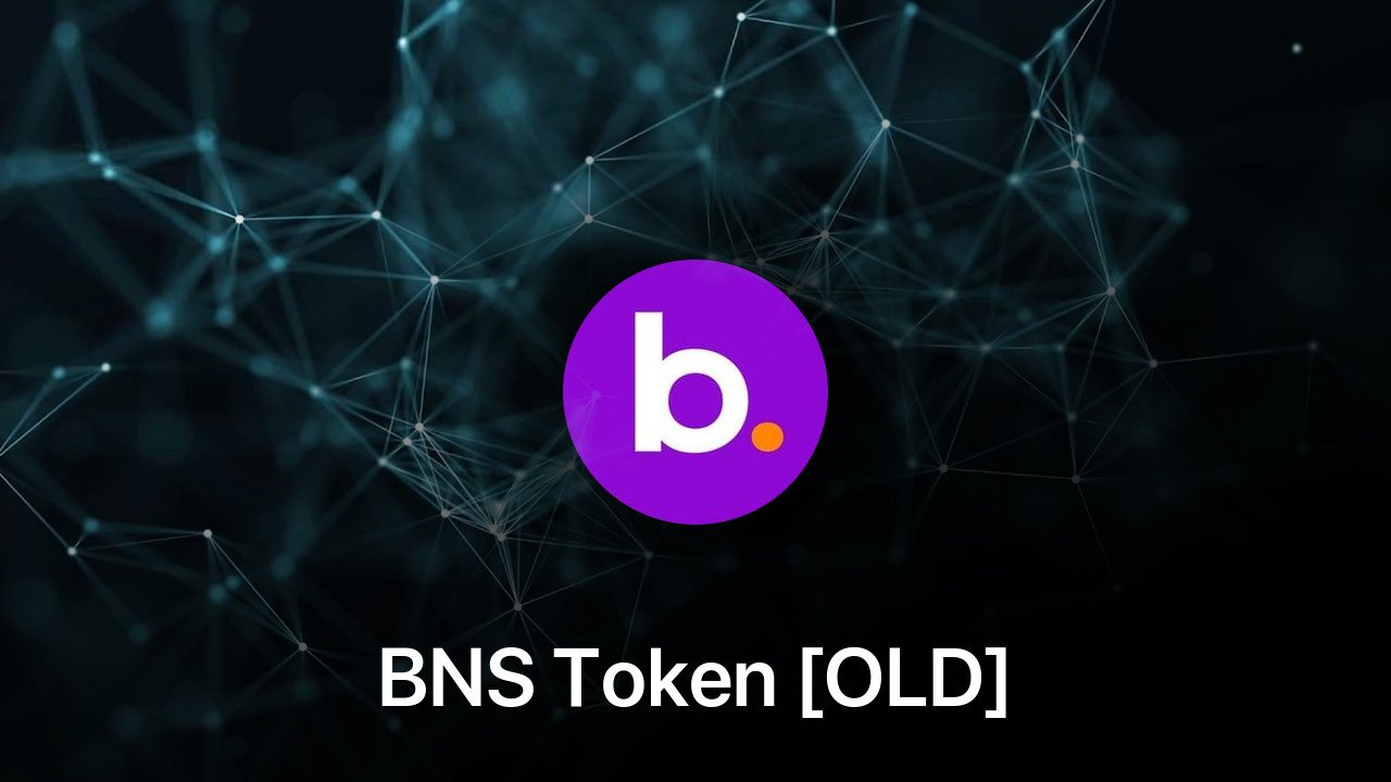 Where to buy BNS Token [OLD] coin