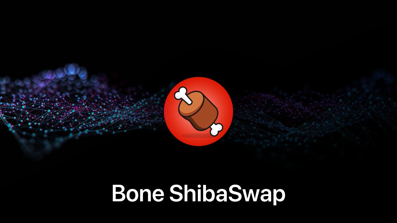 Where to buy Bone ShibaSwap coin