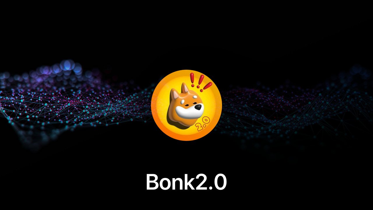 Where to buy Bonk2.0 coin