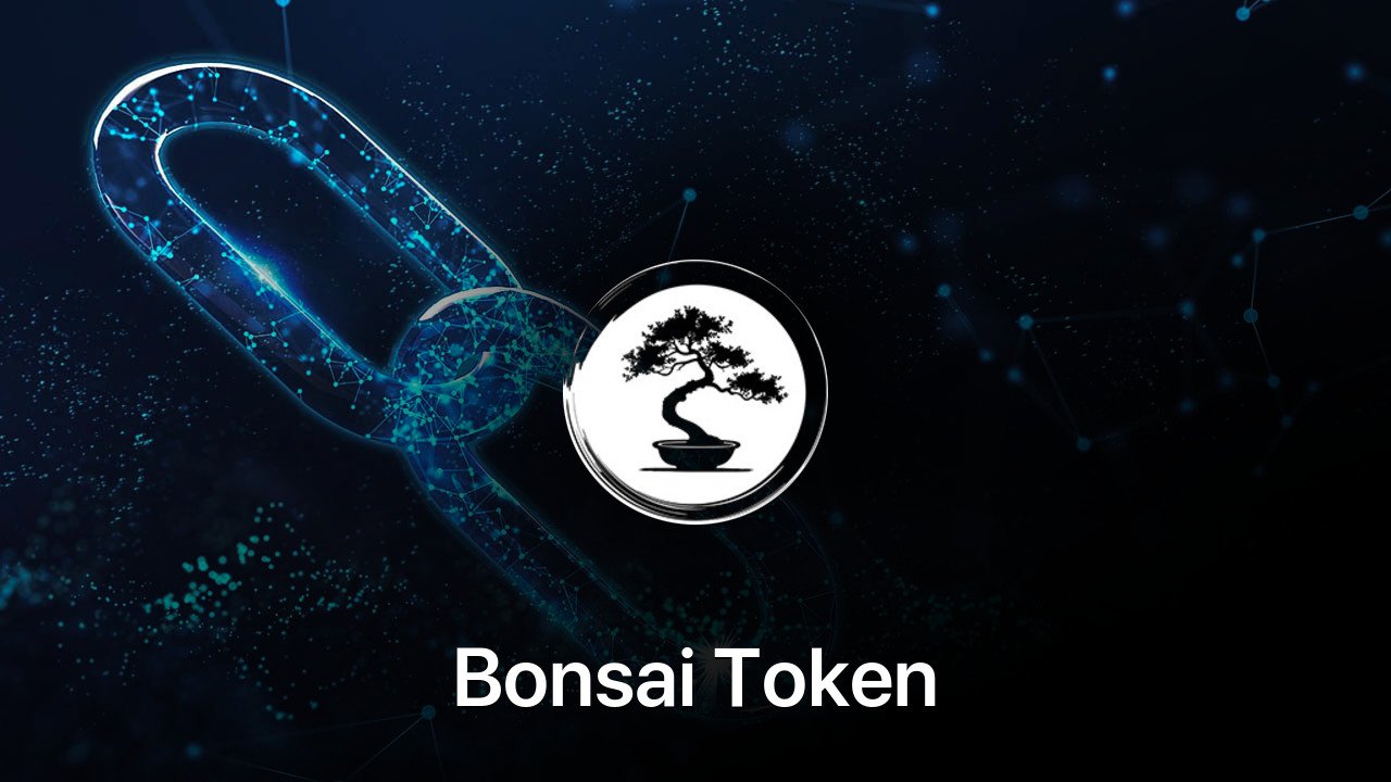 Where to buy Bonsai Token coin