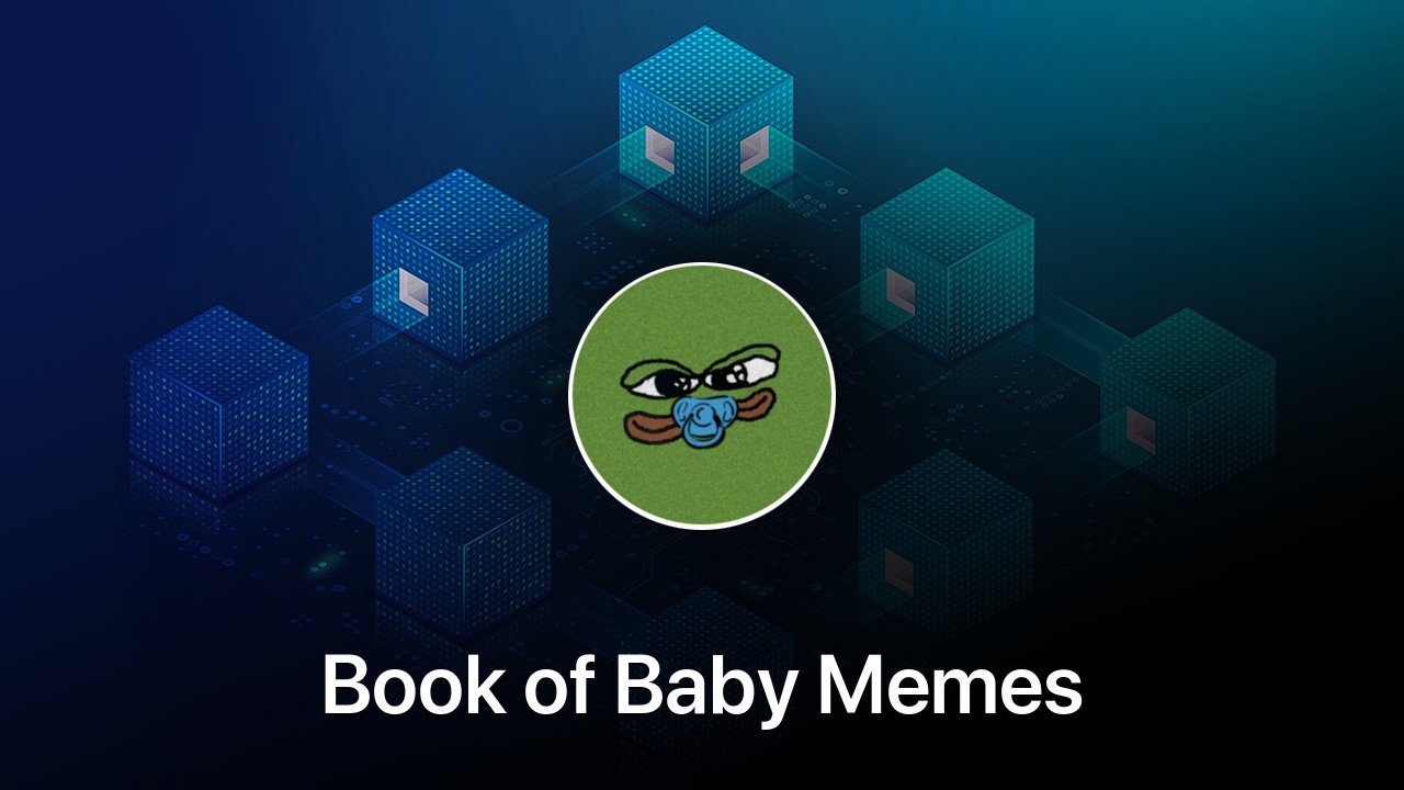 Where to buy Book of Baby Memes coin