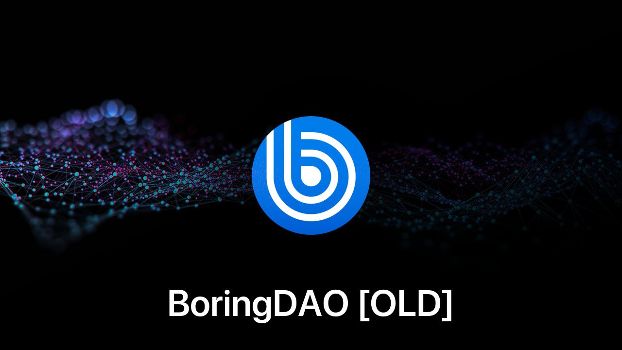 Where to buy BoringDAO [OLD] coin