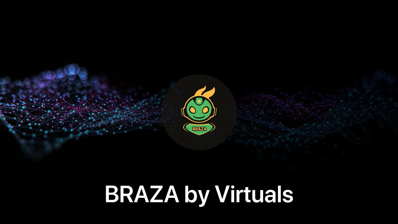 Where to buy BRAZA by Virtuals coin