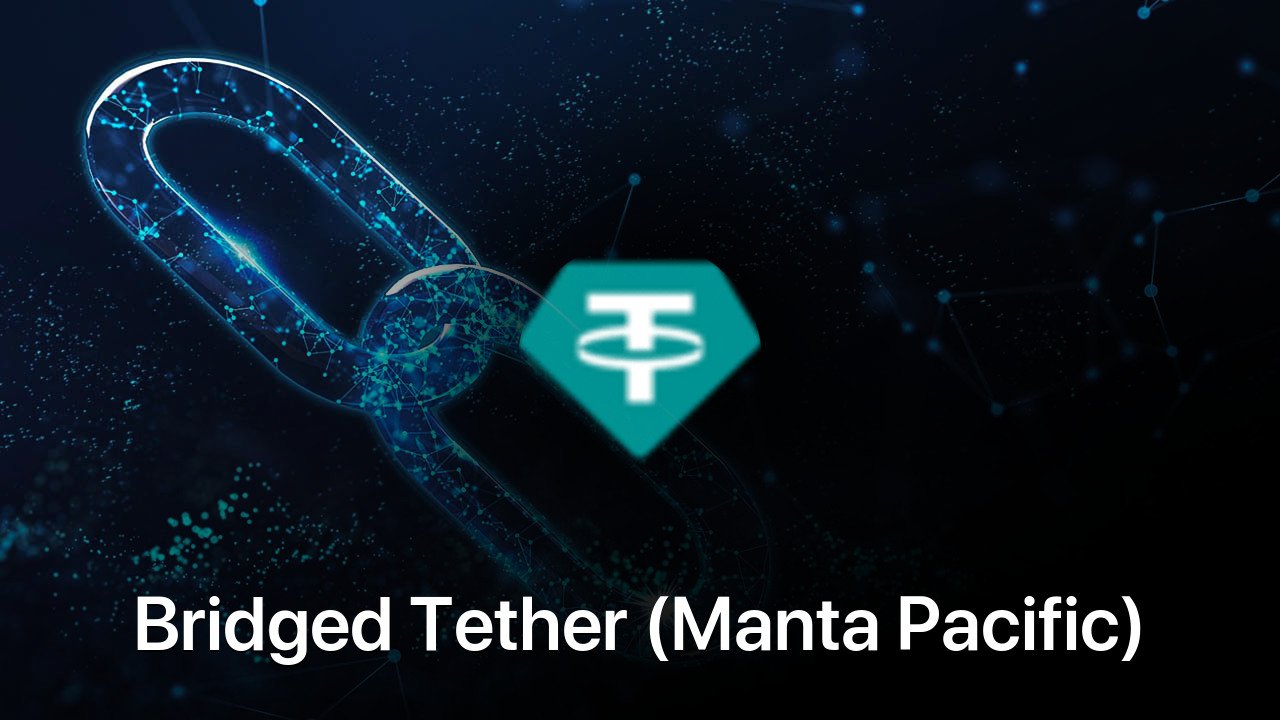 Where to buy Bridged Tether (Manta Pacific) coin