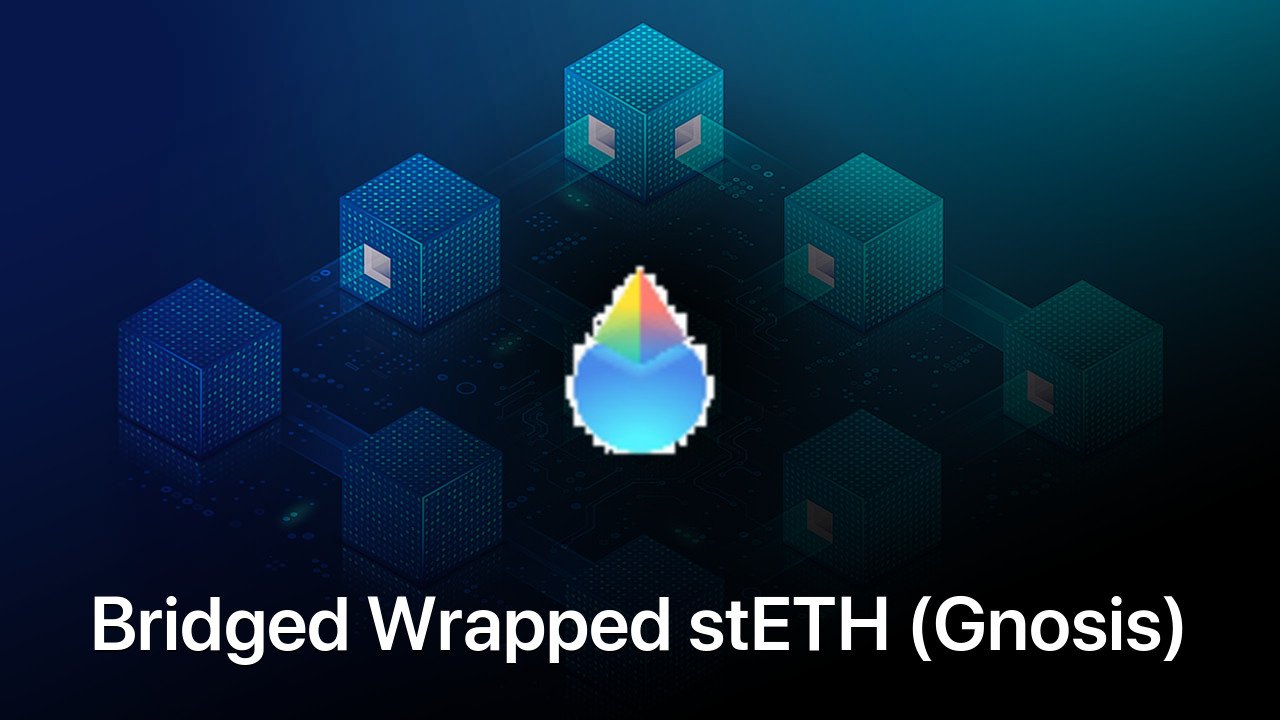 Where to buy Bridged Wrapped stETH (Gnosis) coin