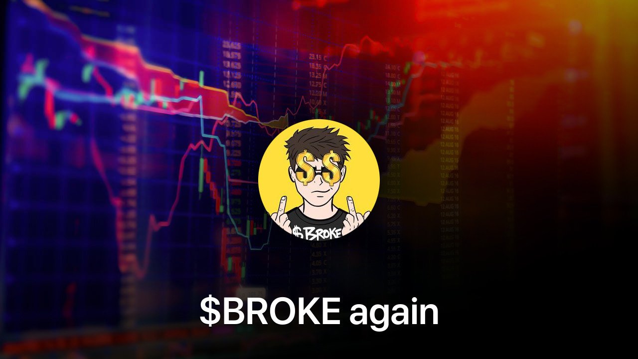 Where to buy $BROKE again coin