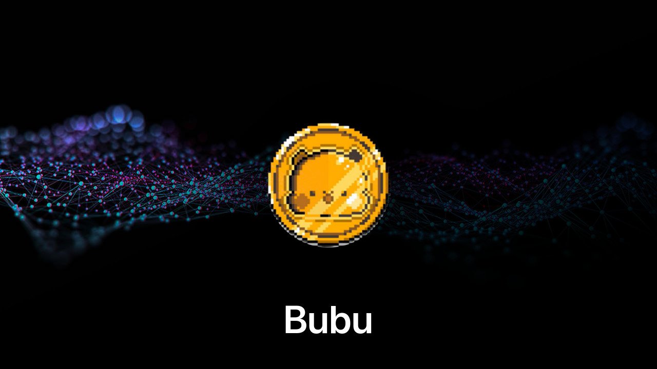 Where to buy Bubu coin