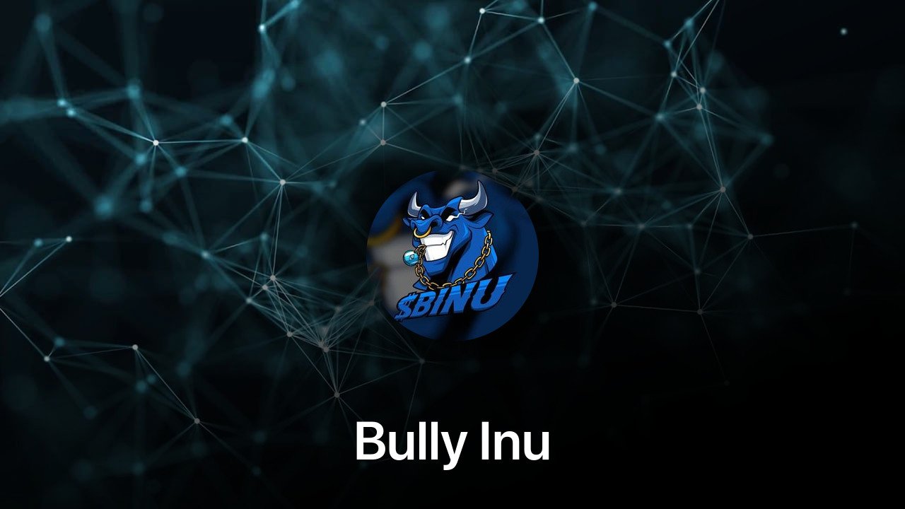 Where to buy Bully Inu coin
