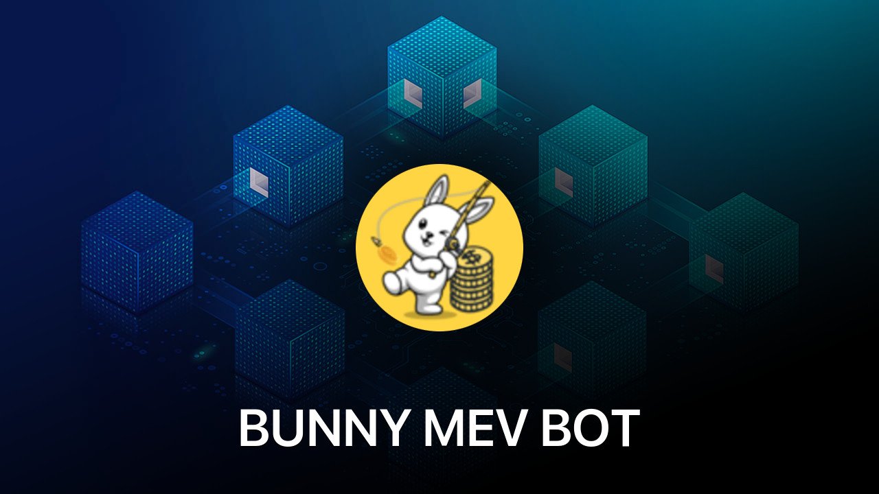 Where to buy BUNNY MEV BOT coin