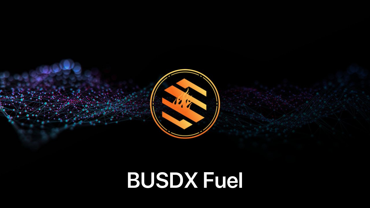 Where to buy BUSDX Fuel coin