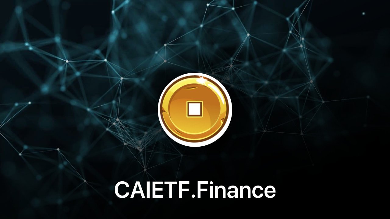 Where to buy CAIETF.Finance coin
