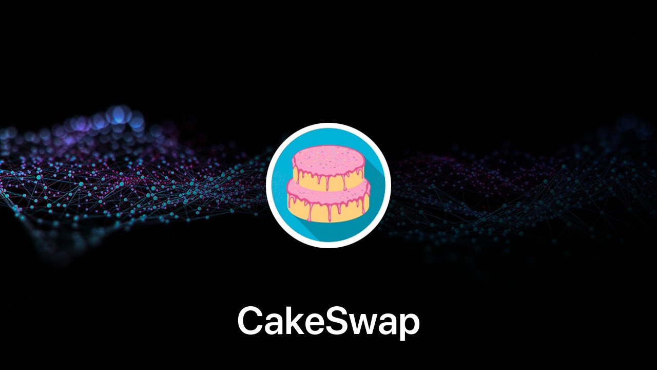 Where to buy CakeSwap coin