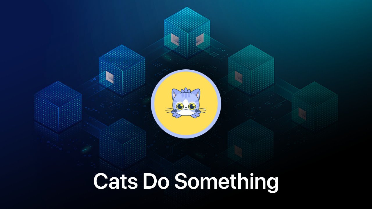 Where to buy Cats Do Something coin