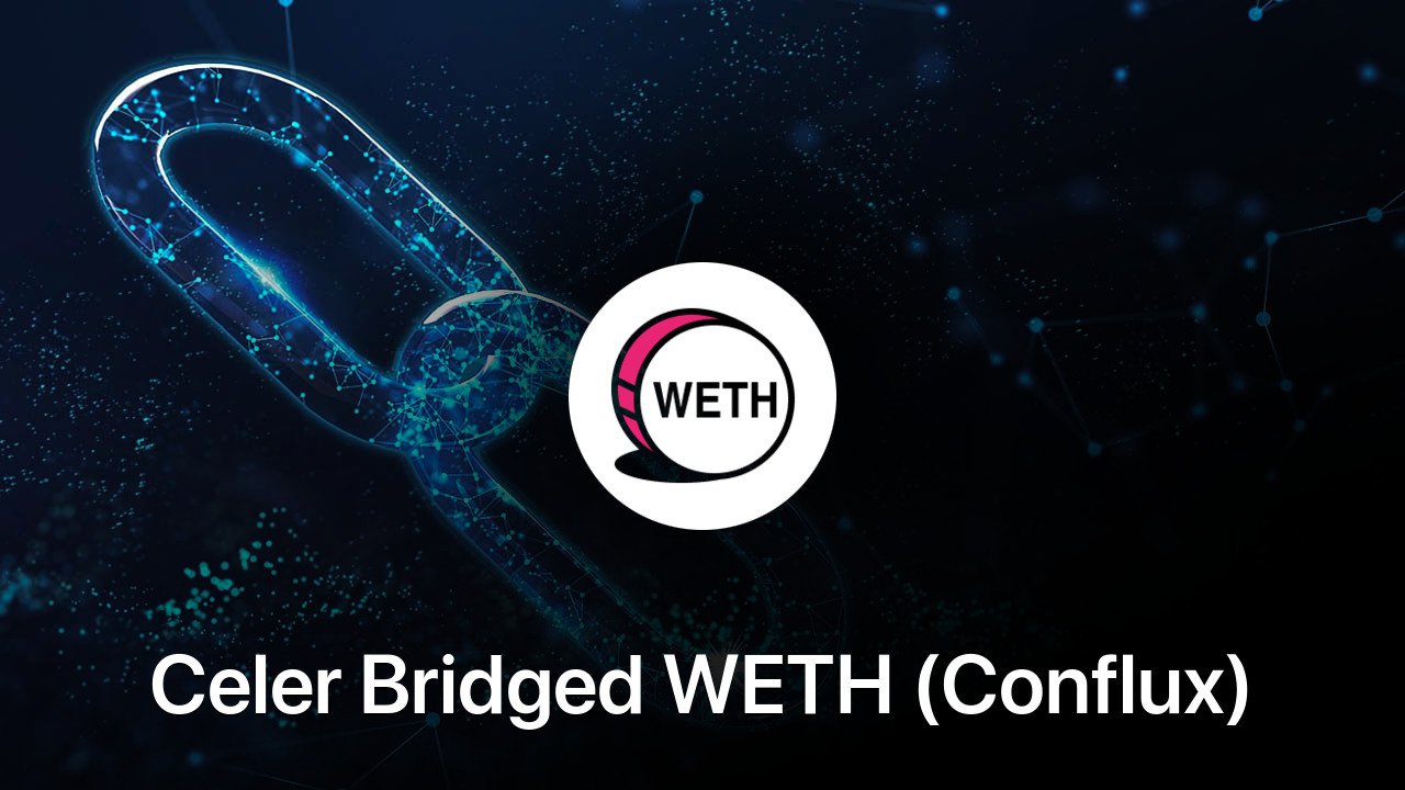 Where to buy Celer Bridged WETH (Conflux) coin