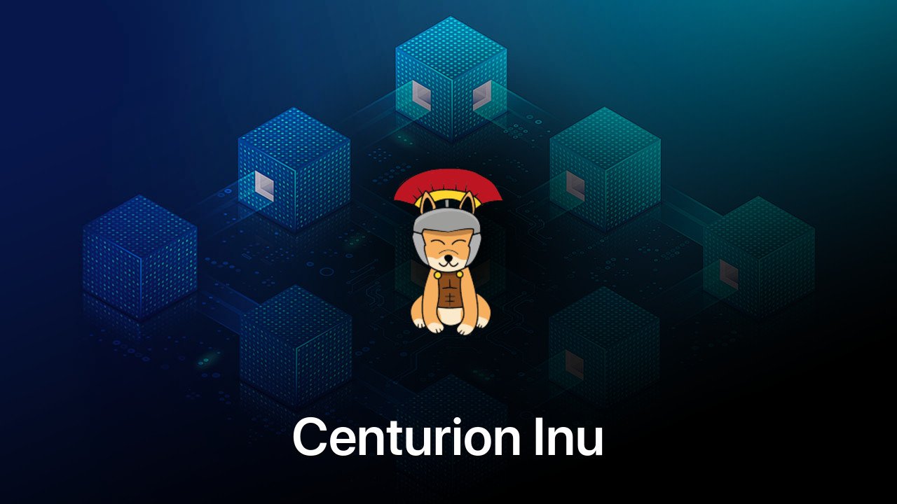 Where to buy Centurion Inu coin