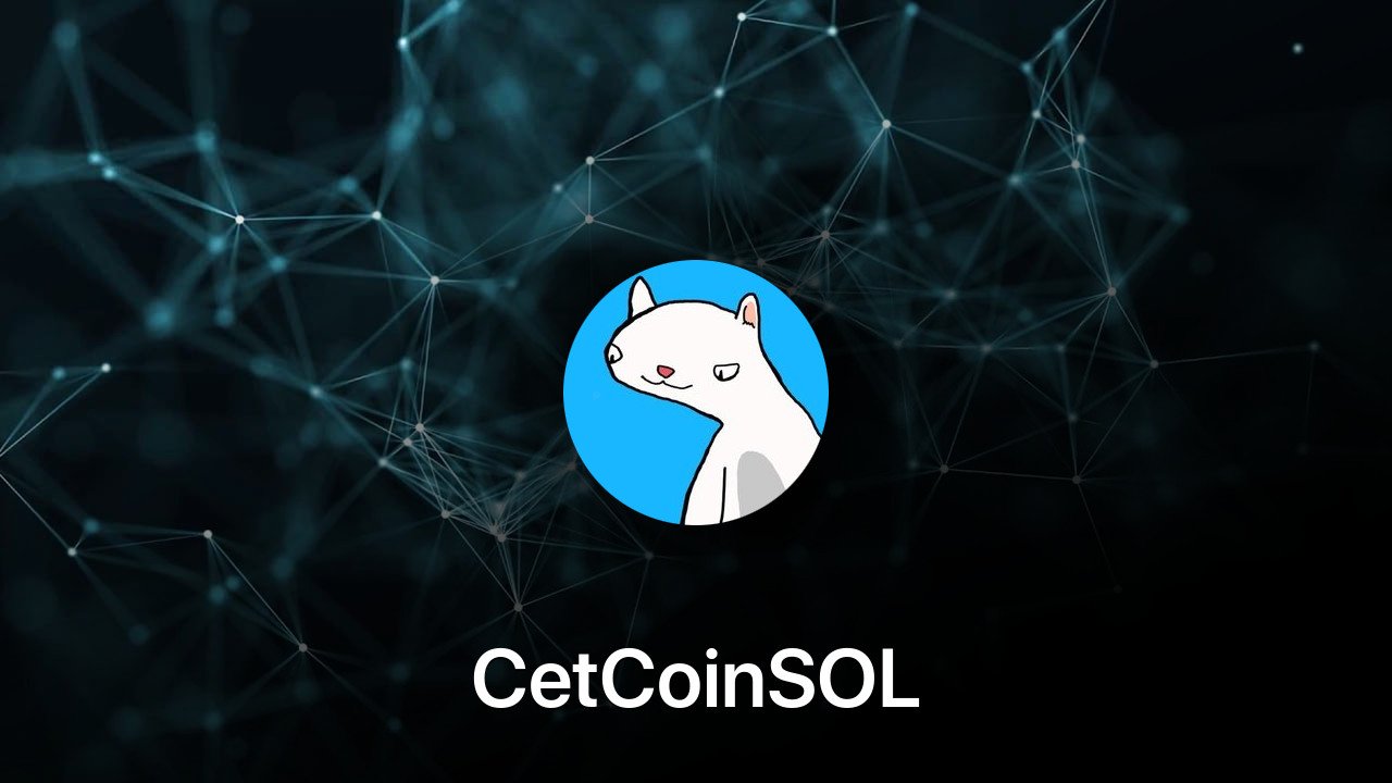 Where to buy CetCoinSOL coin