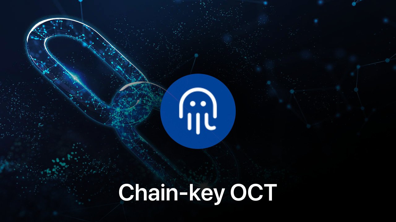 Where to buy Chain-key OCT coin