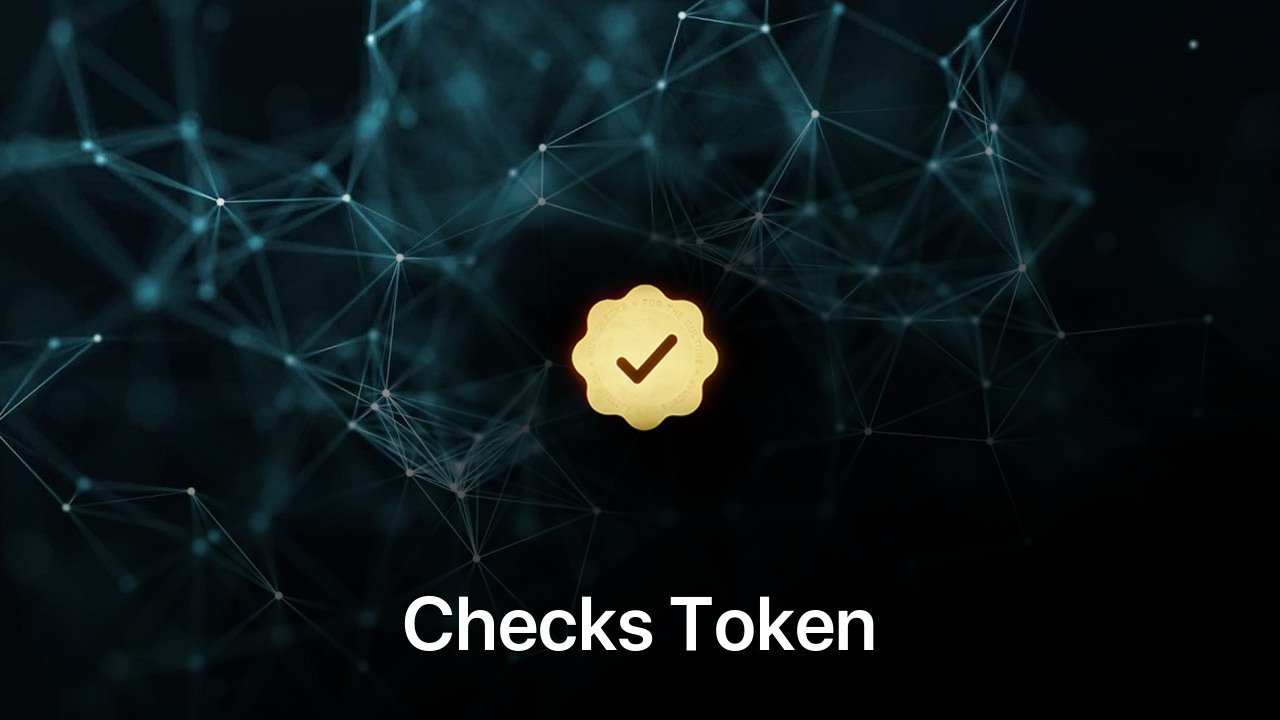 Where to buy Checks Token coin