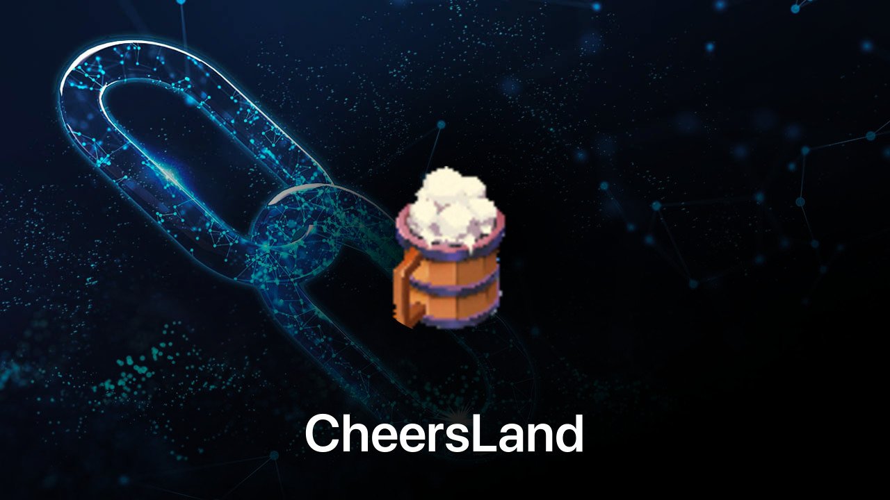 Where to buy CheersLand coin