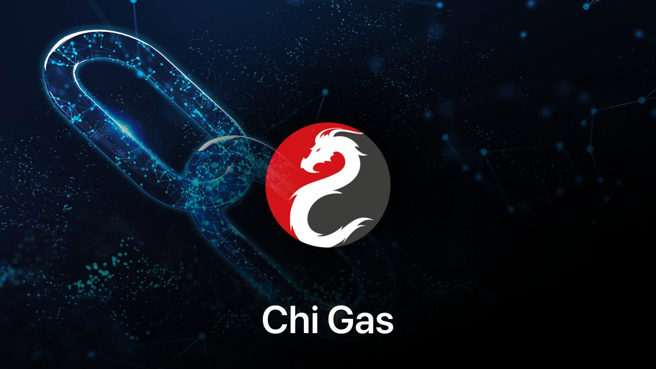 Where to buy Chi Gas coin
