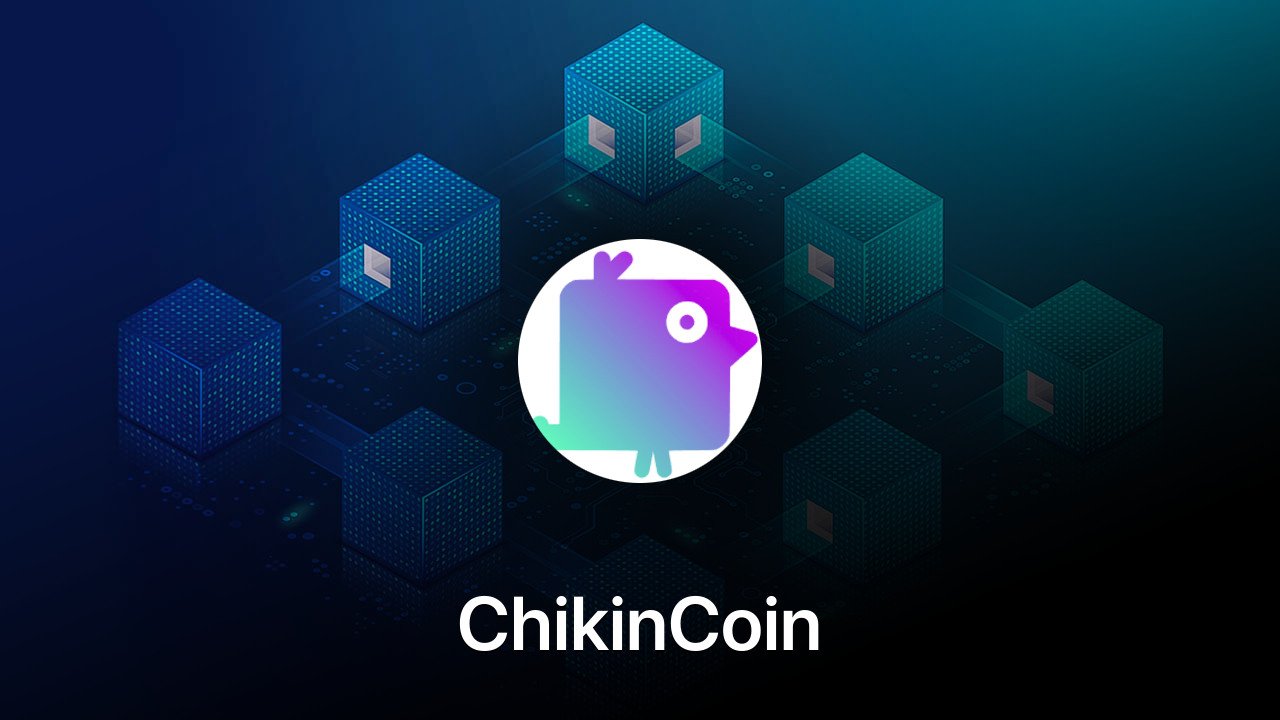 Where to buy ChikinCoin coin