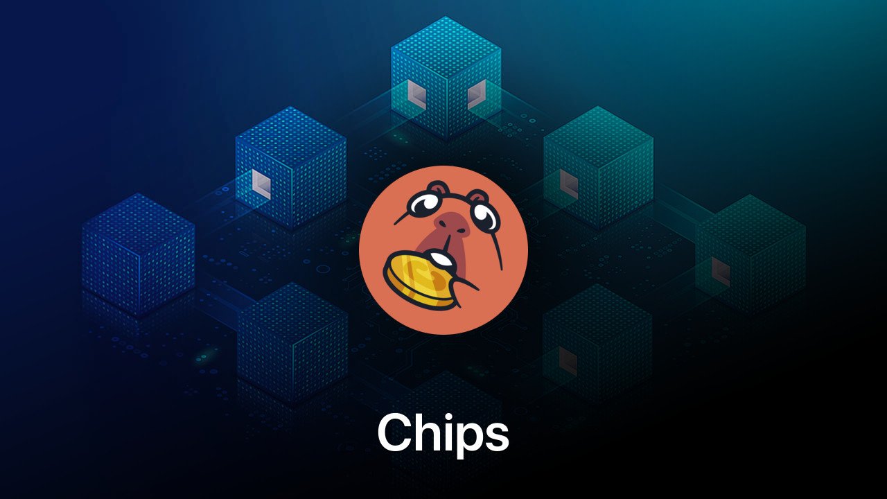 Where to buy Chips coin