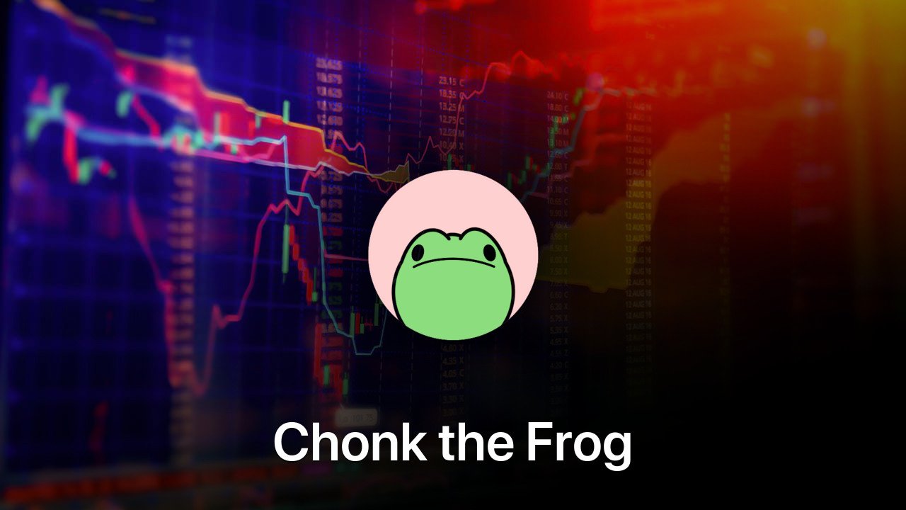 Where to buy Chonk the Frog coin