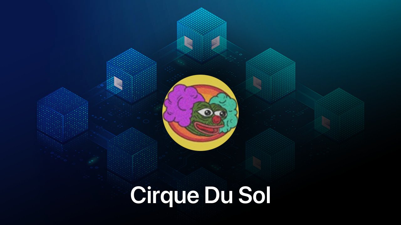 Where to buy Cirque Du Sol coin