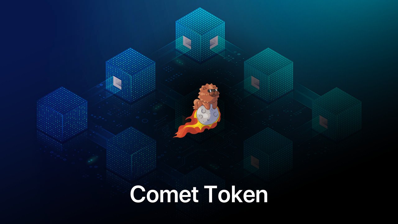 Where to buy Comet Token coin