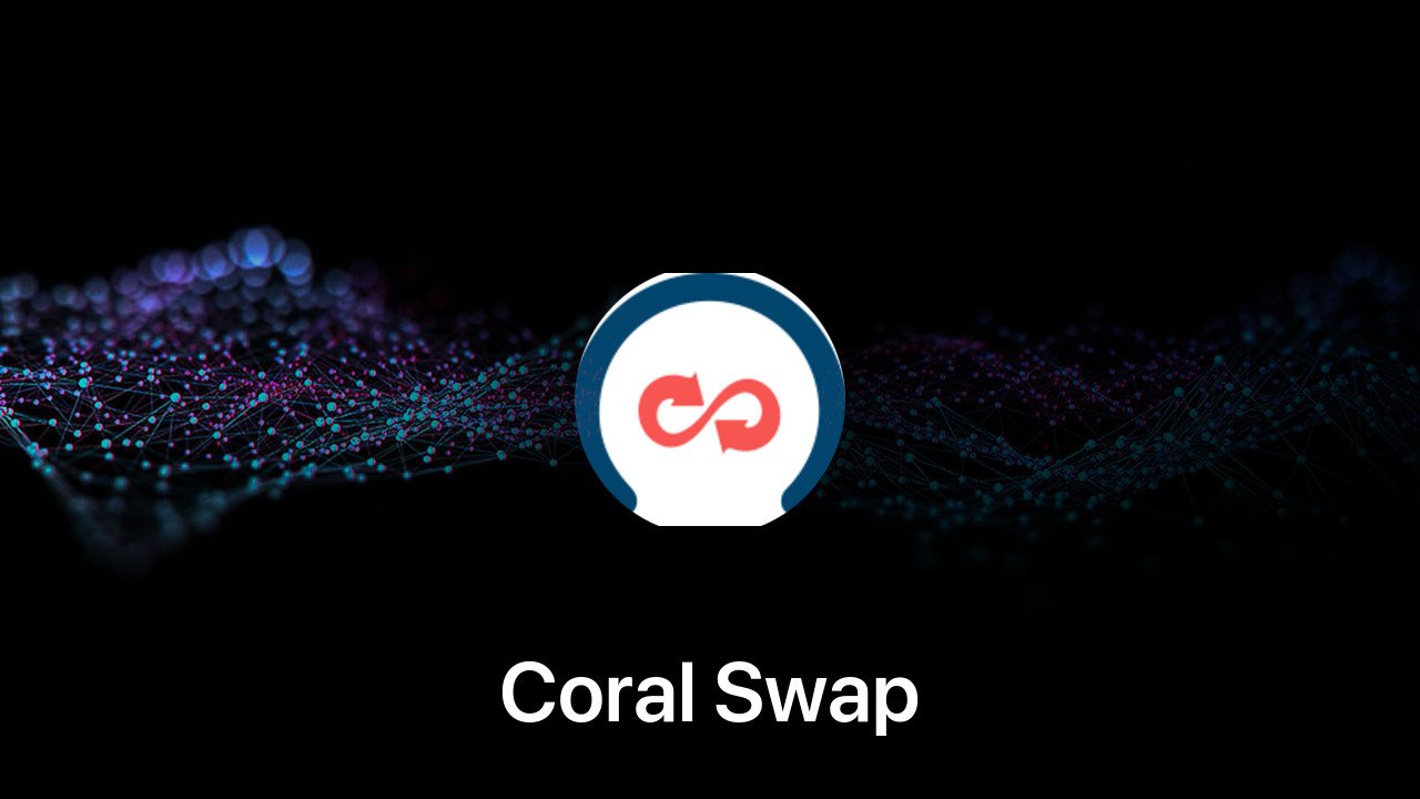 Where to buy Coral Swap coin