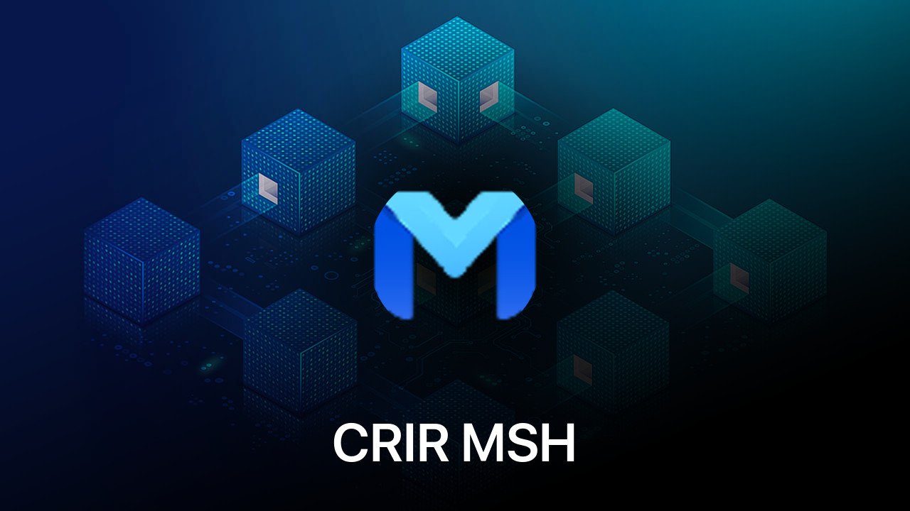 Where to buy CRIR MSH coin