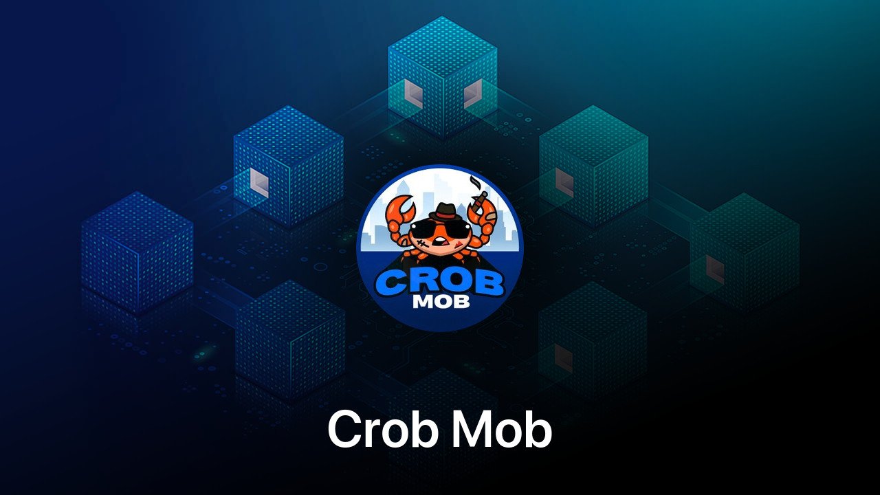 Where to buy Crob Mob coin