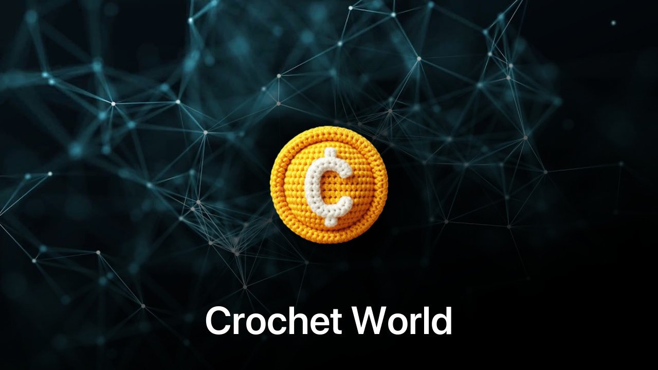 Where to buy Crochet World coin