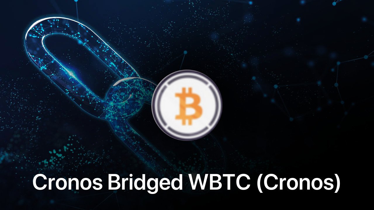 Where to buy Cronos Bridged WBTC (Cronos) coin