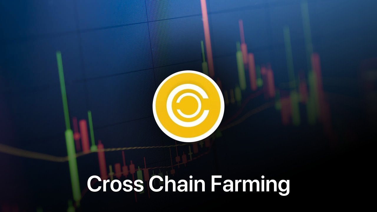 Where to buy Cross Chain Farming coin
