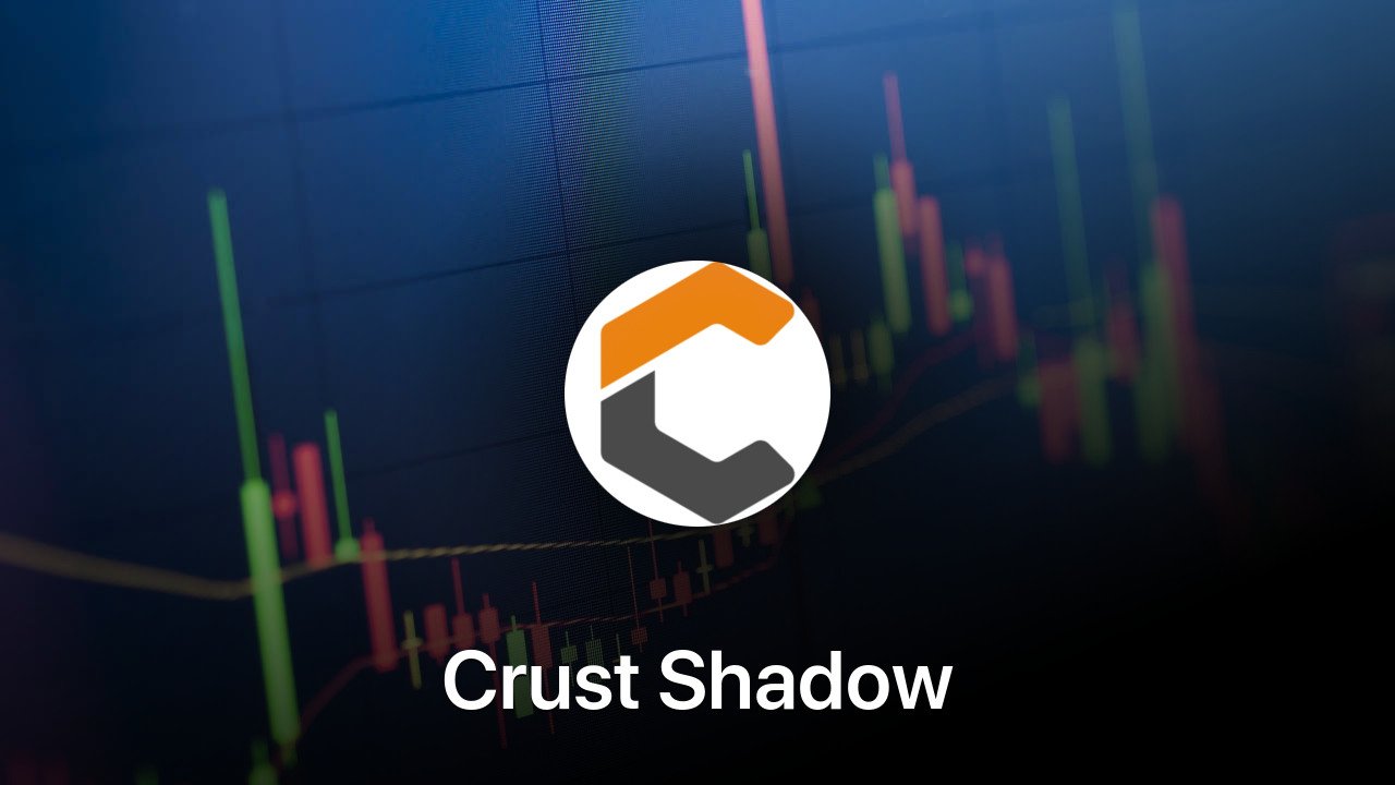 Where to buy Crust Shadow coin
