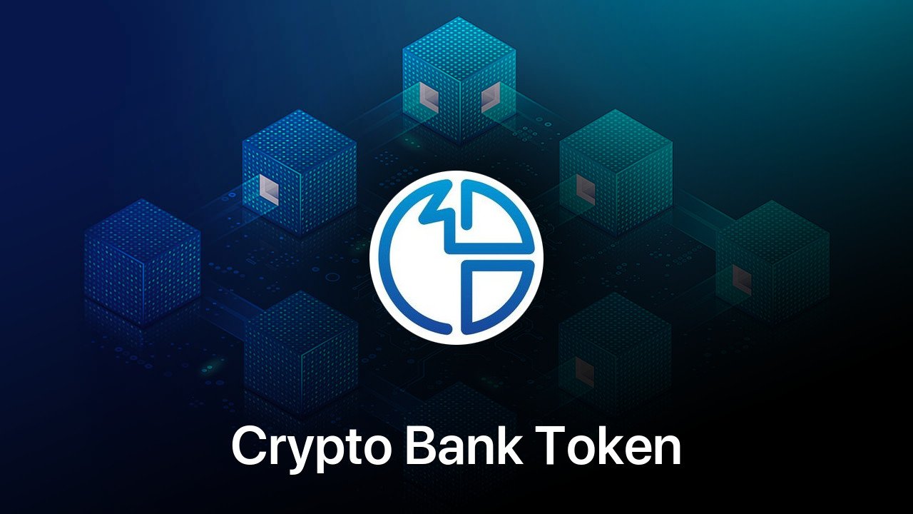 Where to buy Crypto Bank Token coin