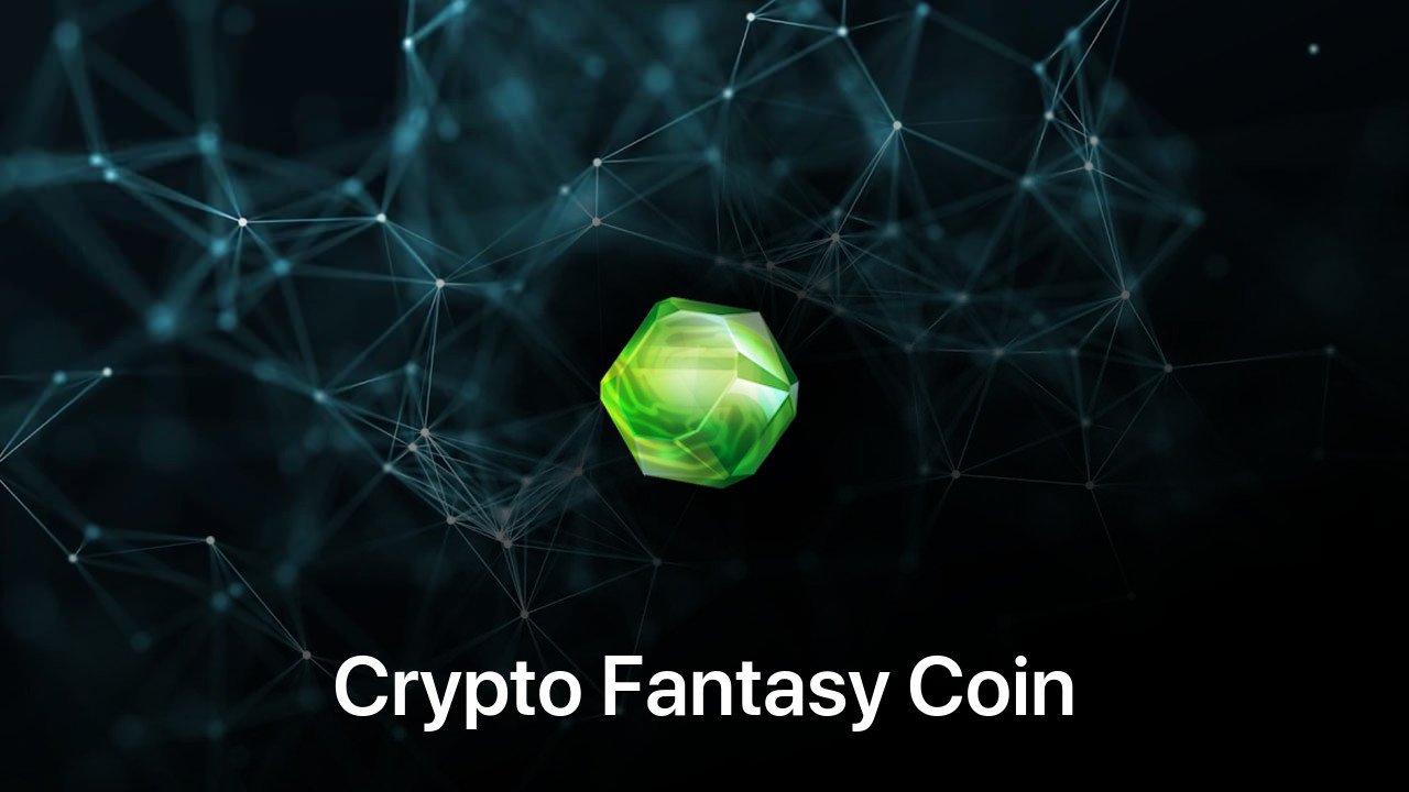 Where to buy Crypto Fantasy Coin coin