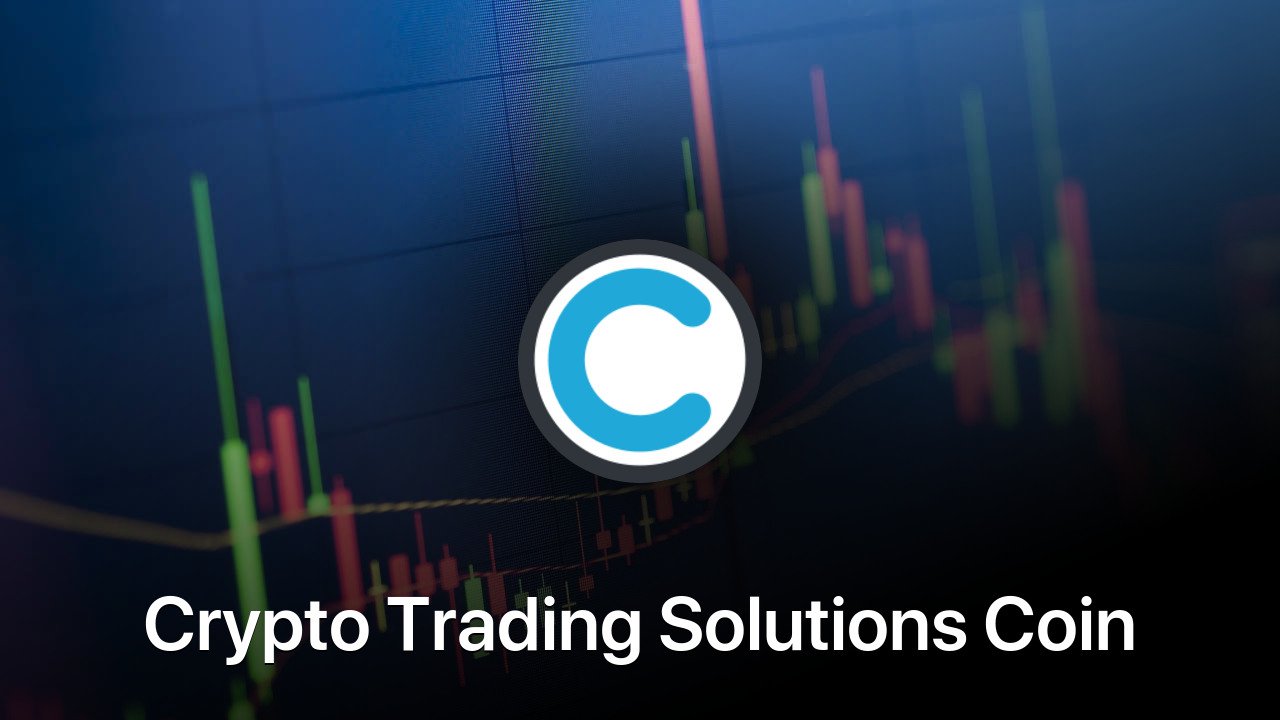 Where to buy Crypto Trading Solutions Coin coin