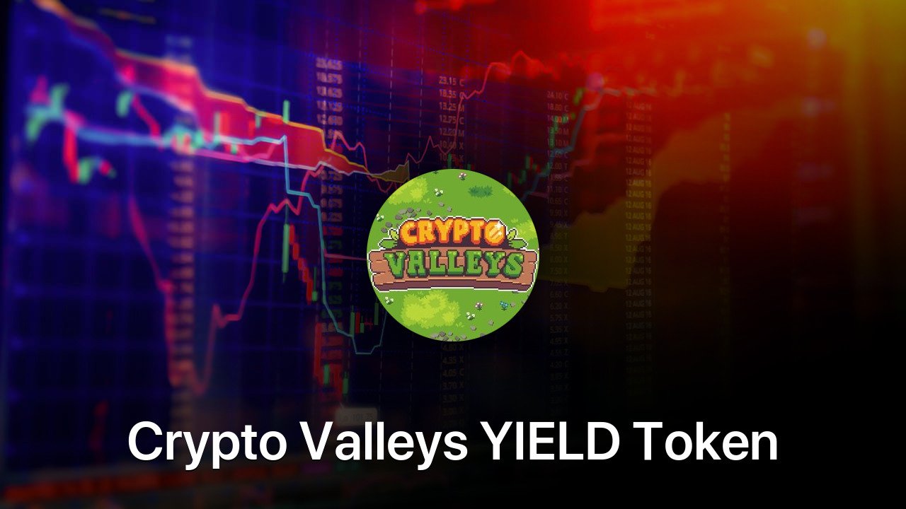 Where to buy Crypto Valleys YIELD Token coin