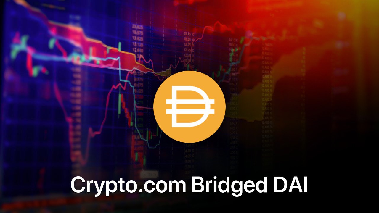 Where to buy Crypto.com Bridged DAI (Cronos) coin