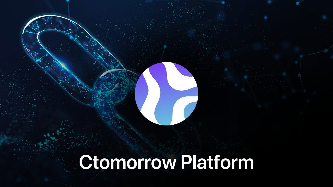 Where to buy Ctomorrow Platform coin