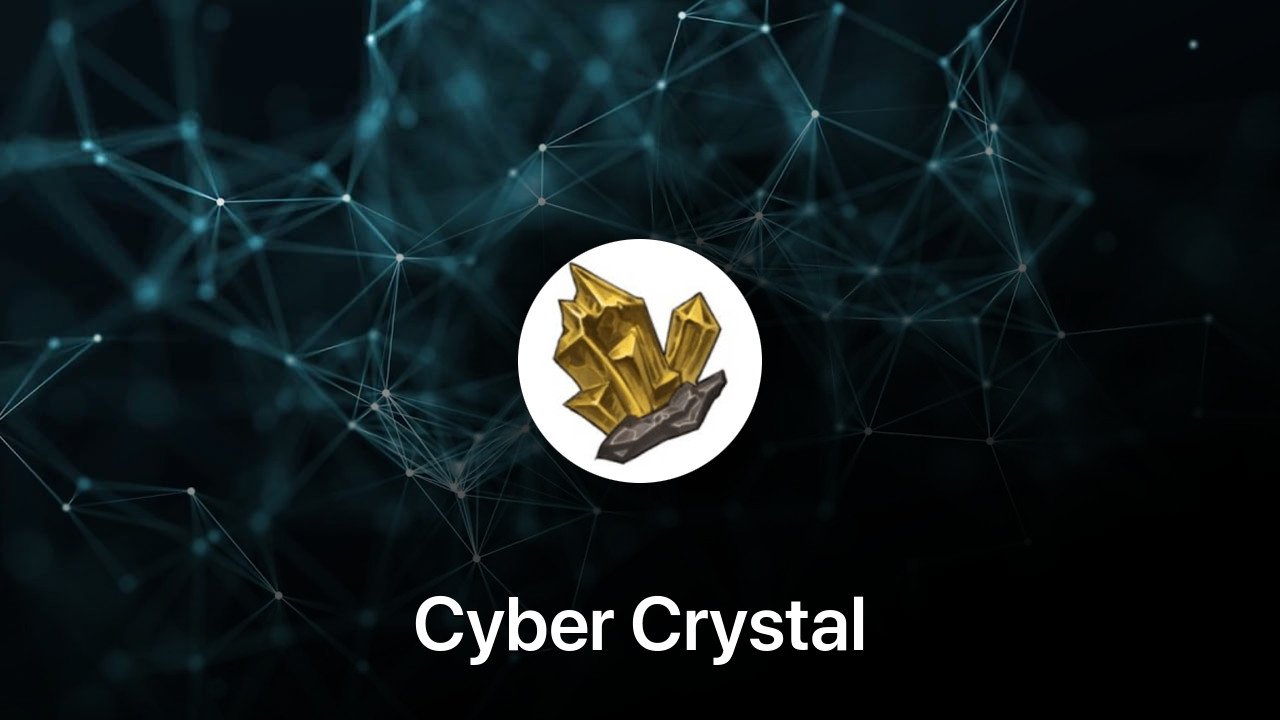 Where to buy Cyber Crystal coin
