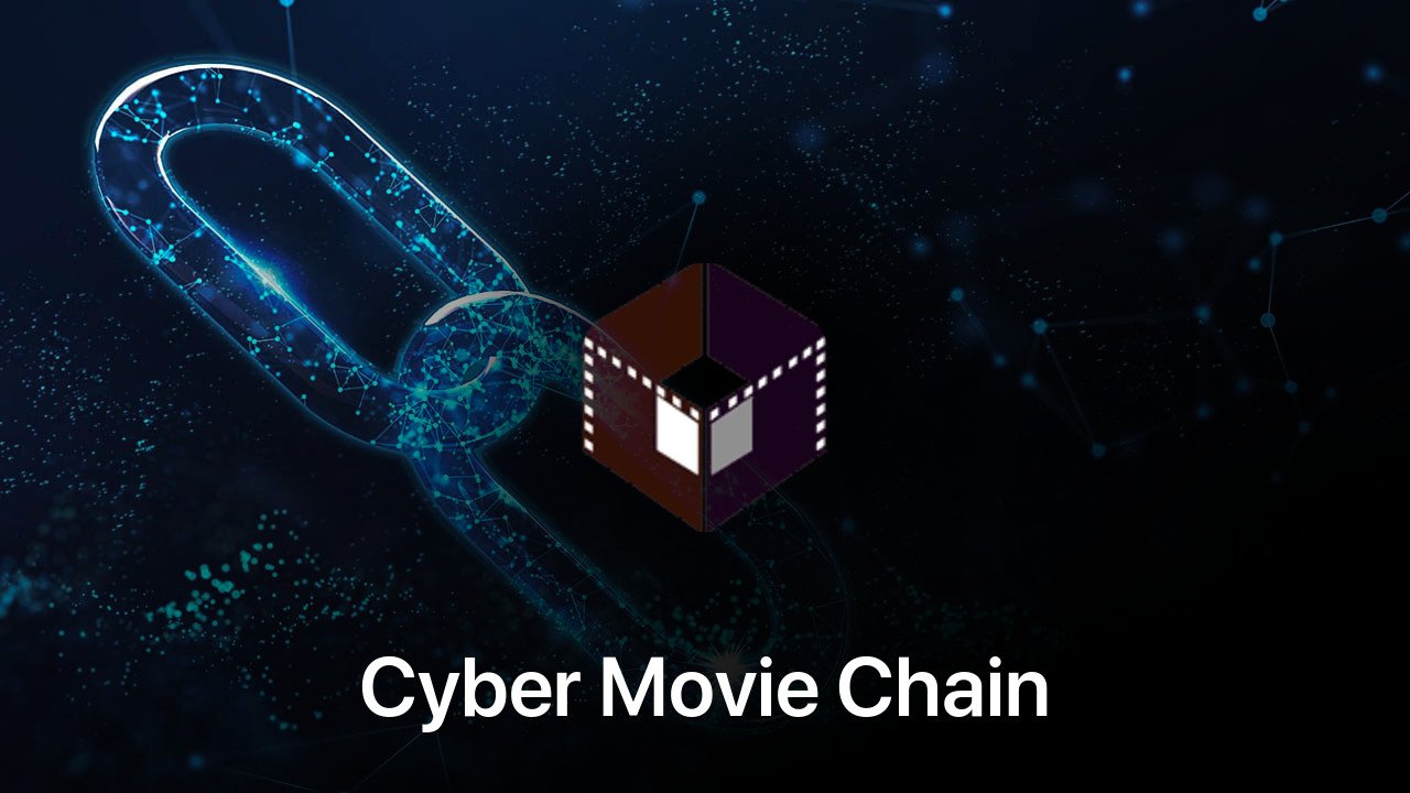 Where to buy Cyber Movie Chain coin