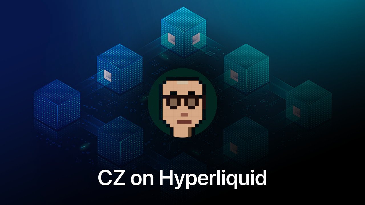 Where to buy CZ on Hyperliquid coin